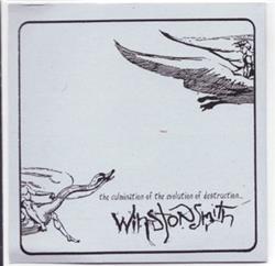 descargar álbum Winston Smith - The Culmination Of The Evolution Of Destruction