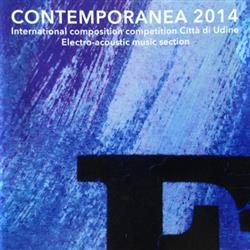 Album herunterladen Various - Contemporanea 2014 Electro acoustic music section