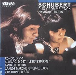 Album herunterladen Schubert Duo Crommelynck - Piano Four Hands Vol3