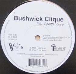 ouvir online Bushwick Clique Feat Splattahouse - Hell Hole Street Warz Scarz