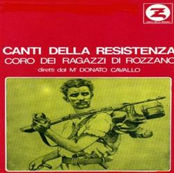 Download Coro Dei Ragazzi Di Rozzano - Canti Della Resistenza