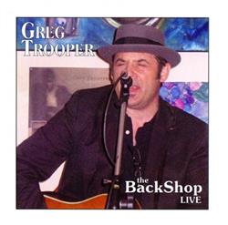 ouvir online Greg Trooper - The Backshop Live