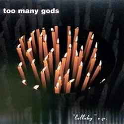 ouvir online Too Many Gods - Lullaby