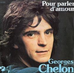 last ned album Georges Chelon - Pour Parler DAmour