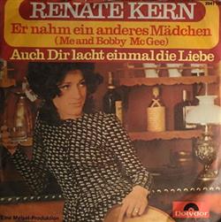 Album herunterladen Renate Kern - Er Nahm Ein Anderes Mädchen Auch Dir Lacht Einmal Die Liebe