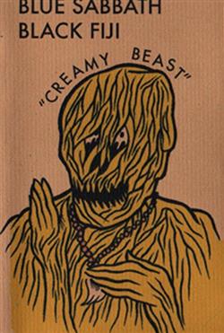 descargar álbum Blue Sabbath Black Fiji - Creamy Beast