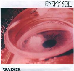 télécharger l'album Enemy Soil Wadge - Enemy Soil Wadge