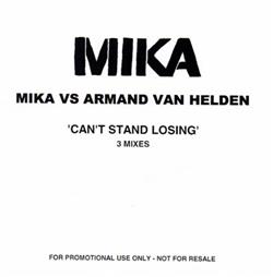 descargar álbum Mika Vs Armand Van Helden - Cant Stand Losing