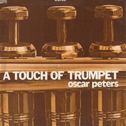 télécharger l'album Oscar Peters - A Touch Of Trumpet