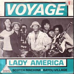 ascolta in linea Voyage - Lady America Scotch Machine Bayou Village