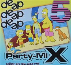ouvir online Various - Deep Party Mix 5