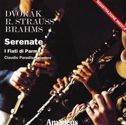 Album herunterladen Dvořák, R Strauss, Brahms I Fiati Di Parma, Claudio Paradiso - Serenate