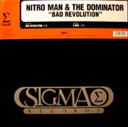 descargar álbum Nitro Man & The Dominator - Bad Revolution