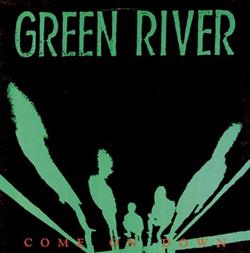 lyssna på nätet Green River - Come On Down