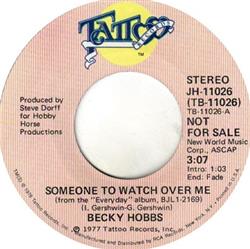 lyssna på nätet Becky Hobbs - Someone To Watch Over Me