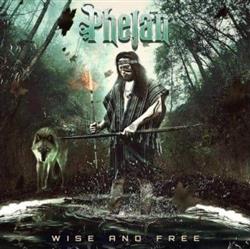 last ned album Phelan - Wise and Free