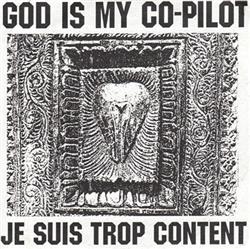 online anhören God Is My CoPilot - Je Suis Trop Content A Goddess Micropilot Tour CD