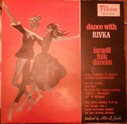 écouter en ligne Rivka Sturman - Dance With Rivka Israeli Folk Dances