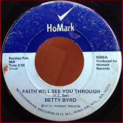 ascolta in linea Betty Byrd - Faith Will See You Through