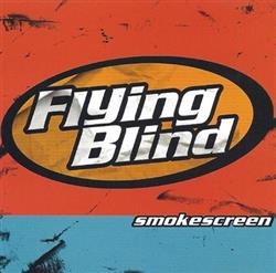 ouvir online Flying Blind - Smokescreen
