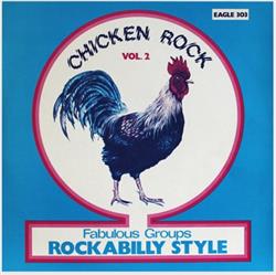last ned album Various - Chicken Rock Vol 2 Fabulous Groups Rockabilly Style