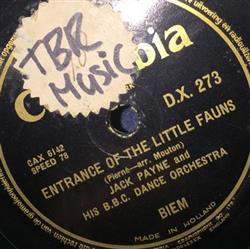 ascolta in linea Jack Payne And His BBC Dance Orchestra - Bolero Entrance Of The Little Fauns