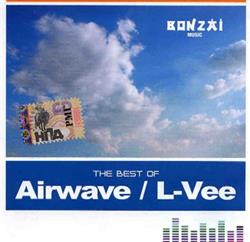 descargar álbum Airwave LVee - The Best Of