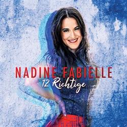 last ned album Nadine Fabielle - 12 Richtige