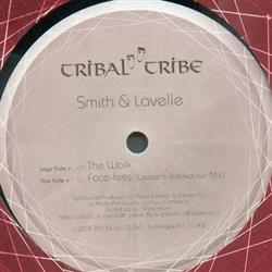 descargar álbum Smith & Lavelle - The Walk Face Less