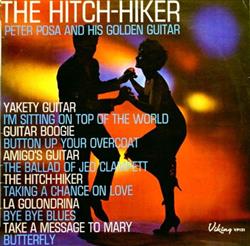 lytte på nettet Peter Posa And His Golden Guitar - The Hitch Hiker