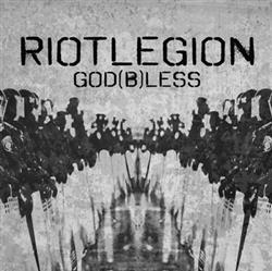 RIOTLEGION - GODBLESS