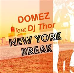 télécharger l'album Domez Feat DJ Thor - New York Break
