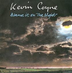 ladda ner album Kevin Coyne - Blame It On The Night