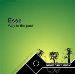 Esse - Way To The Past LP