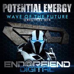 lytte på nettet Potential Energy - Wave Of The Future