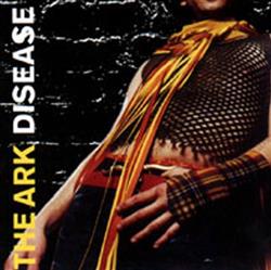 last ned album The Ark - Disease