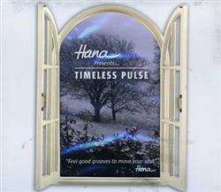 Download Hana - Presents Timeless Pulse