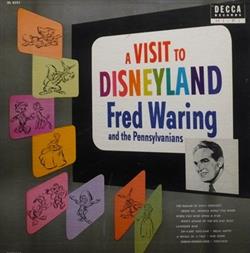 lytte på nettet Fred Waring & The Pennsylvanians - A Visit To Disneyland