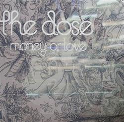 last ned album The Dose - Money Or Love