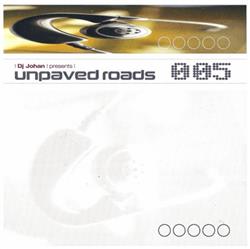 online anhören Dj Johan - Unpaved Roads 005
