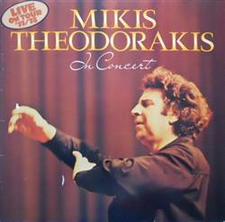 online anhören Mikis Theodorakis - In Concert Live On Tour 7778