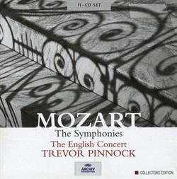 Mozart, The English Concert, Trevor Pinnock - The Symphonies