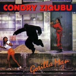 last ned album Condry Ziqubu - Gorilla Man