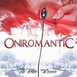 online luisteren Oniromantic - The White Disease