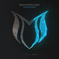 Download Black Xs & RELOAD - Human Rage