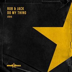 kuunnella verkossa Rob & Jack - Do My Thing