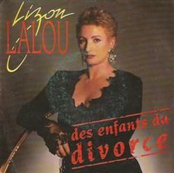 Album herunterladen Lizon Lalou - Des Enfants Du Divorce