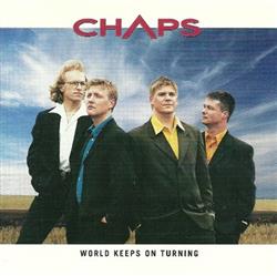 last ned album Chaps - World Keeps On Turning