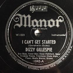 Download Dizzy Gillespie - I Cant Get Started Good Bait