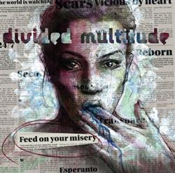 ladda ner album Divided Multitude - Feed On Your Misery